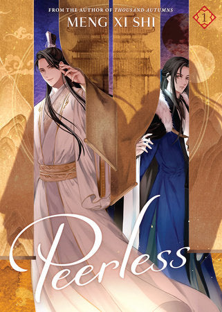 Peerless (Novel) Vol. 1 Paperback by Meng Xi Shi; Cover art and illustrations by Me.Mimo; Translated by Faelicy