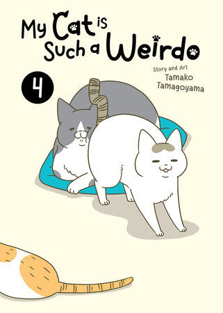 My Cat is Such a Weirdo Vol. 4 Paperback by Tamako Tamagoyama