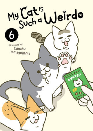 My Cat is Such a Weirdo Vol. 6 Paperback by Tamako Tamagoyama