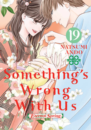Something's Wrong With Us 19 Paperback by Natsumi Ando