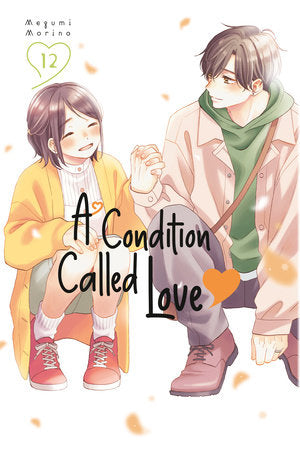 A Condition Called Love 12 Paperback by Megumi Morino