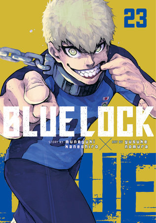 Blue Lock 23 Paperback by Story by Muneyuki Kaneshiro; Art by Yusuke Nomura