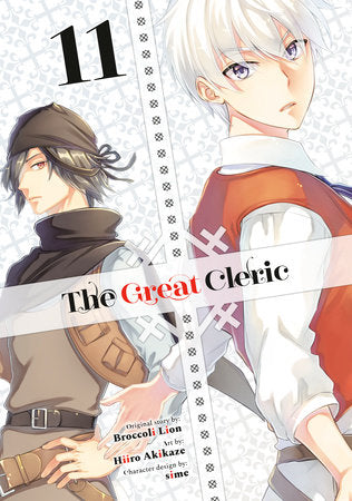 The Great Cleric 11 Paperback by Original story by Broccoli Lion; Art by Hiiro Akikaze; Character design by sime