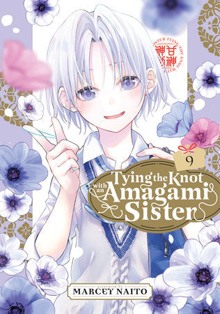 Tying the Knot With an Amagami Sister 9 Paperback by Marcey Naito