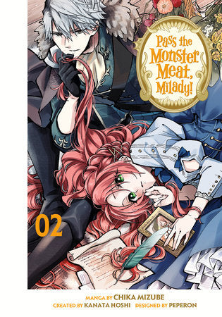 Pass the Monster Meat, Milady! 2 Paperback by Manga by Chika Mizube, story by Kanata Hoshi, character designs by Peperon