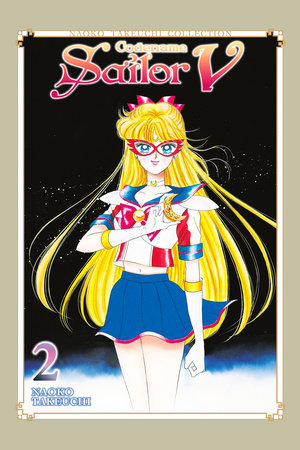 Codename: Sailor V 2 (Naoko Takeuchi Collection) Paperback by Naoko Takeuchi