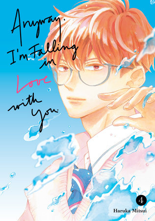 Anyway, I'm Falling In Love With You. 4 Paperback by Haruka Mitsui