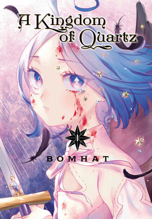 A Kingdom of Quartz 1 Paperback by Bomhat