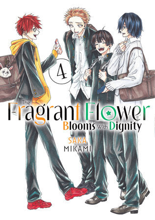The Fragrant Flower Blooms With Dignity 4 Paperback by Saka Mikami