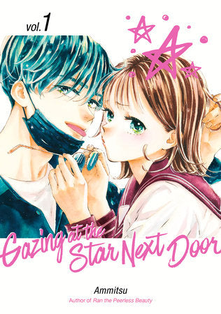 Gazing at the Star Next Door 1 Paperback by Ammitsu
