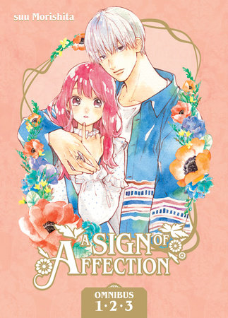 A Sign of Affection Omnibus 1 (Vol. 1-3) Paperback by suu Morishita