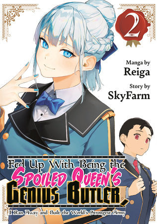 Fed Up With Being the Spoiled Queen's Genius Butler, I Ran Away and Built the World's Strongest Army 2 Paperback by Manga by Reiga; Story by SkyFarm