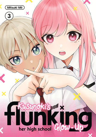 Kusunoki's Flunking Her High School Glow-Up 3 Paperback by Mitsuki Mii