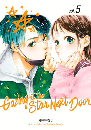 Gazing at the Star Next Door 5 Paperback by Ammitsu
