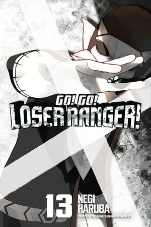 Go! Go! Loser Ranger! 13 Paperback by Negi Haruba