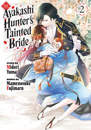 The Ayakashi Hunter's Tainted Bride 2 Paperback by Manga by Mamenosuke Fujimaru; Created by Midori Yuma