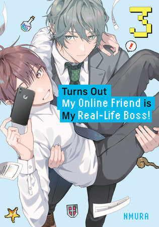 Turns Out My Online Friend is My Real-Life Boss! 3 Paperback by Nmura