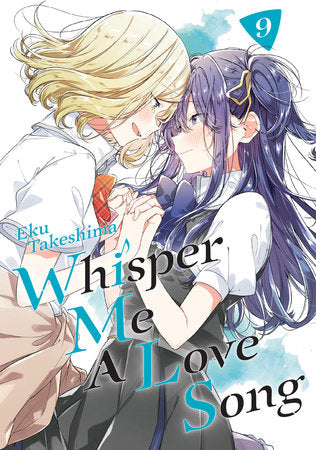 Whisper Me a Love Song 9 Paperback by Eku Takeshima