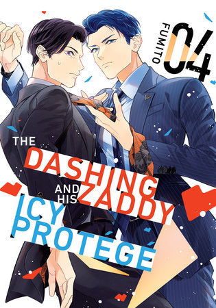 The Dashing Zaddy and His Icy Protégé 4 Paperback by Fumito