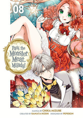 Pass the Monster Meat, Milady! 8 Paperback by Manga by Chika Mizube, story by Kanata Hoshi, character designs by Peperon