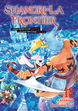 Shangri-La Frontier 18 Paperback by Story by Katarina; Manga by Ryosuke Fuji