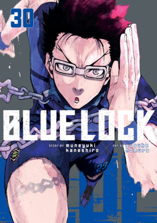 Blue Lock 30 Paperback by Story by Muneyuki Kaneshiro; Art by Yusuke Nomura