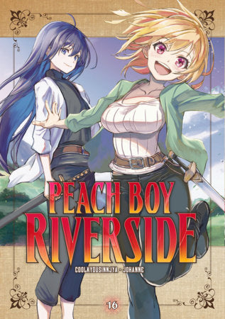 Peach Boy Riverside 16 Paperback by Story by Coolkyousinnjya, Art by Johanne