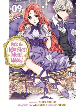 Pass the Monster Meat, Milady! 9 Paperback by Manga by Chika Mizube, story by Kanata Hoshi, character designs by Peperon