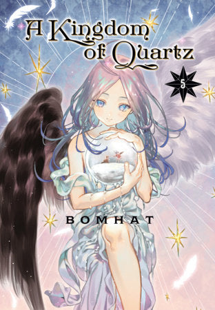 A Kingdom of Quartz 5 Paperback by Bomhat