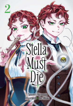 Stella Must Die 2 Paperback by Story by Yasunori Mitsunaga; Art by Ine Ohtaka