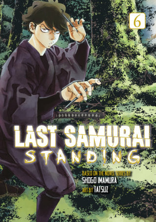 Last Samurai Standing 6 Paperback by Shogo Imamura
