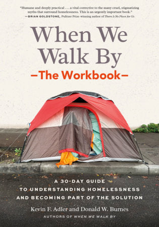 When We Walk By: The Workbook Paperback by Kevin F. Adler and Donald R. Burnes