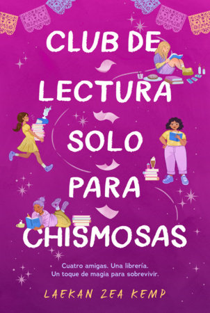 Club de lectura solo para chismosas / The Chismosas Only Book Club Paperback by Laekan Zea Kemp