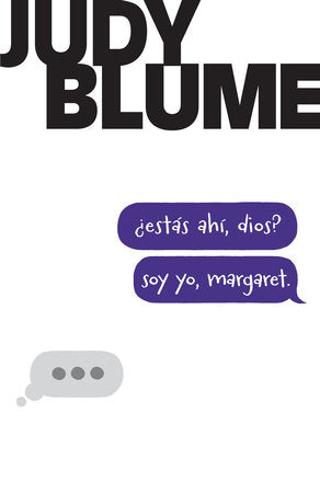 ¿Estás ahí, Dios? Soy yo, Margaret / Are You There God? It's Me, Margaret. Paperback by Judy Blume