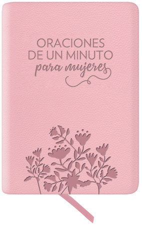 Oraciones de un minuto para mujeres. Símil piel rosada / One Minute Prayers for Women. Leathersoft Pink Paperback by Lyda Hope
