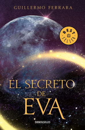 El secreto de Eva / Eve's Secret Paperback by Guillermo Ferrara