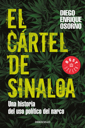 El cártel de Sinaloa / The Sinaloa Cartel Paperback by Diego Enrique Osorno