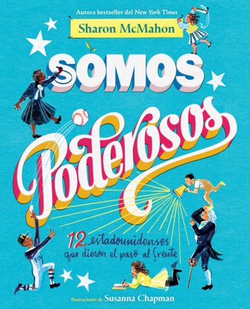 Somos poderosos / We Are Mighty Hardcover by Sharon McMahon