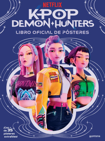 Las guerreras del K-Pop. Libro de pósters / K-Pop Demon Hunters: The Official Poster Book Paperback by Netflix