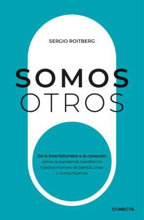 Somos otros / We are others Paperback by Sergio Roitberg