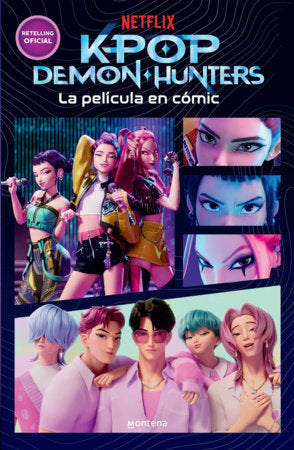 K-Pop Demon Hunters: la película en cómic / K-Pop Demon Hunters: The Movie in Comics Paperback by Netflix