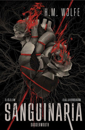 Sanguinaria / Daggermouth Paperback by H.M Wolfe