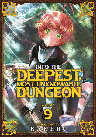Into the Deepest, Most Unknowable Dungeon Vol. 9 Paperback by KAKERU
