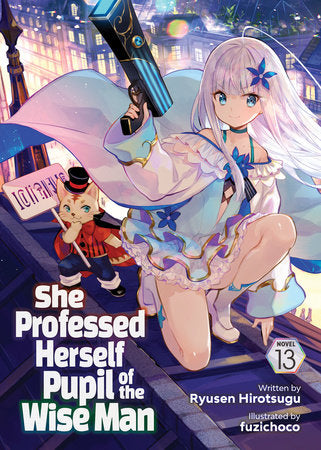 She Professed Herself Pupil of the Wise Man (Light Novel) Vol. 13 Paperback by Ryusen Hirotsugu; Illustrated by Fuzichoco
