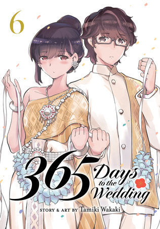 365 Days to the Wedding Vol. 6 Paperback by Tamiki Wakaki