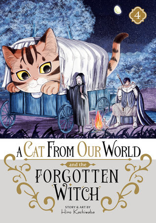 A Cat from Our World and the Forgotten Witch Vol. 4 Paperback by Hiro Kashiwaba