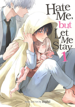 Hate Me, but Let Me Stay Vol. 1 Paperback by Hijiki