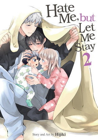 Hate Me, but Let Me Stay Vol. 2 Paperback by Hijiki
