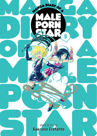 Manga Diary of a Male Porn Star Vol. 5 Paperback by Kaeruno Erefante