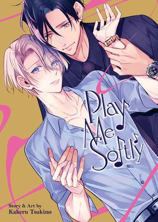 Play Me Softly Paperback by Kakeru Tsukino